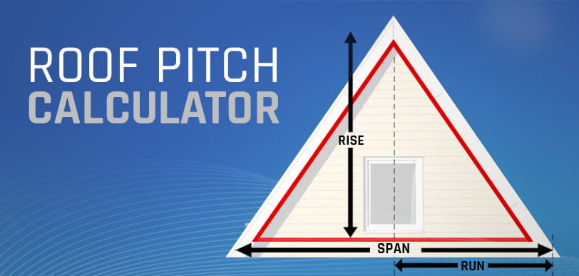 How to Calculate Roof Pitch Using a Roof Pitch Calculator